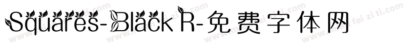 Squares-Black R字体转换